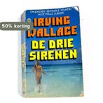 DRIE SIRENEN 9789060712870 Irving Wallace, Verzenden, Gelezen, Irving Wallace