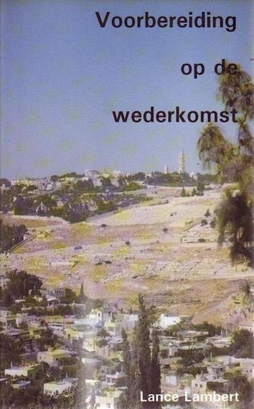 Voorbereiding op de wederkomst 9789073632035 L. Lambert, Verzenden, L. Lambert