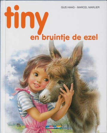 Tiny en Bruintje de ezel / Rinkelbel / 31 9789030300892 Haag, Verzenden, Haag