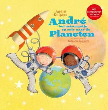 Op reis naar de planeten / André het astronautje, Verzenden, Gelezen, André Kuipers