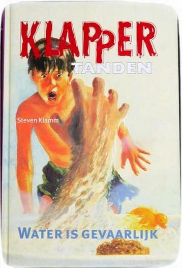 Water is gevaarlijk - in de reeks Klappertanden, Verzenden, Zo goed als nieuw, Steven Klamm