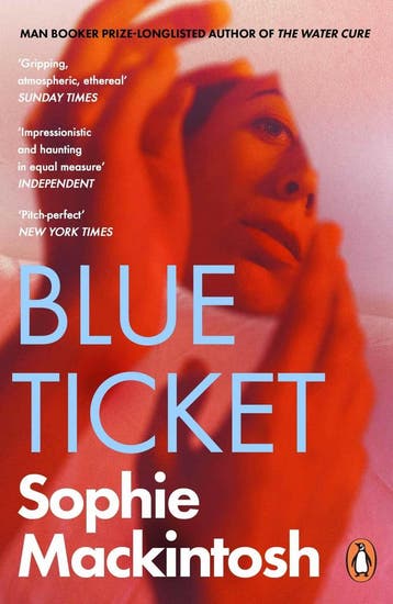Blue ticket 9780241986691 Sophie Mackintosh, Verzenden, Sophie Mackintosh