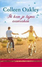 Ik kan je bijna aanraken 9789034758217 Colleen Oakley, Verzenden, Gelezen, Colleen Oakley