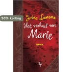 Het verhaal van Marie 9789492597564 Jorine Lamsma, Verzenden, Jorine Lamsma