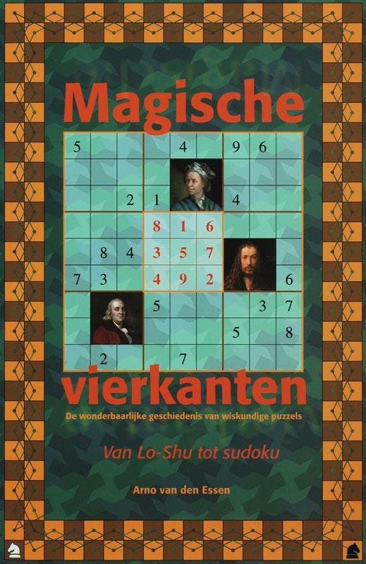 Magische vierkanten 9789085710523 A. van den Essen, Boeken, Wetenschap, Gelezen, Verzenden