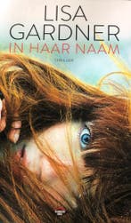 In haar naam / D.D. Warren / 4 9789023496083 Lisa Gardner, Verzenden, Gelezen, Lisa Gardner