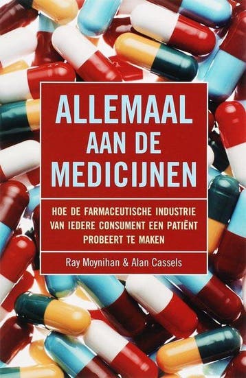 Allemaal Aan De Medicijnen - Moynihan, Verzenden, Nieuw