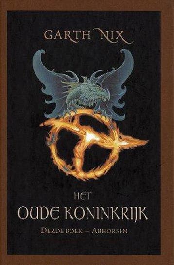 Abhorsen / Oude Koninkrijk / 3 9789022534946 Garth Nix, Verzenden, Gelezen, Garth Nix