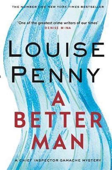A Better Man 9780751566635 Louise Penny, Verzenden, Louise Penny