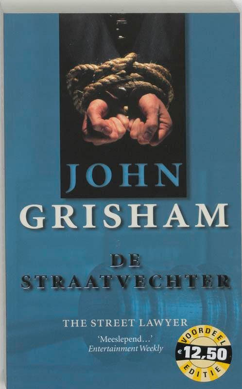 De straatvechter 9789022988442 John Grisham, Boeken, Thrillers, Gelezen, Verzenden