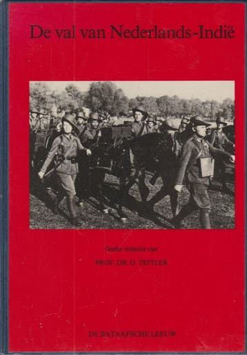 De val van Nederlands-Indië 9789067070010 Teitler, Verzenden, Teitler
