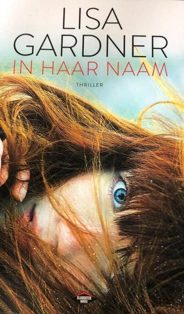 In haar naam / D.D. Warren / 4 9789023496083 Lisa Gardner, Verzenden, Lisa Gardner