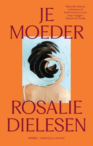 Je moeder 9789039100745 Rosalie Dielesen, Verzenden, Gelezen, Rosalie Dielesen