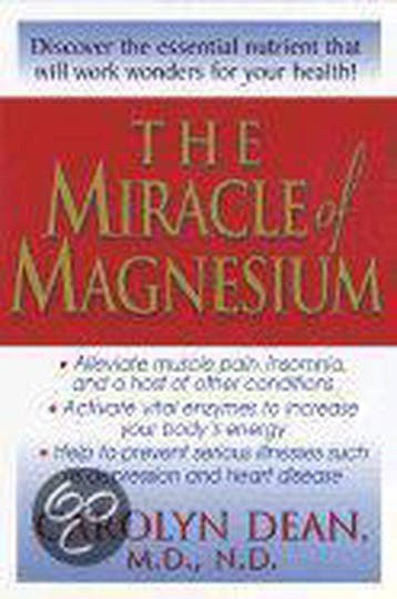 The Miracle of Magnesium 9780345445889 Carolyn Dean, Verzenden, Carolyn Dean