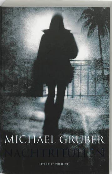 Nachtrituelen 9789022543771 Michael Gruber, Verzenden, Michael Gruber