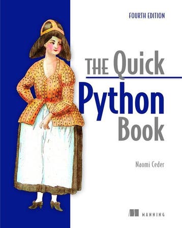 The Quick Python Book, Fourth Edition 9781633436336, Verzenden, Zo goed als nieuw, Naomi Ceder