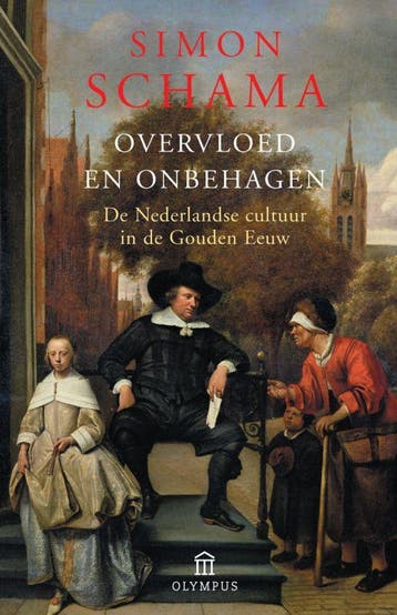 Overvloed en onbehagen / Olympus 9789046700419 Simon Schama, Verzenden, Gelezen, Simon Schama