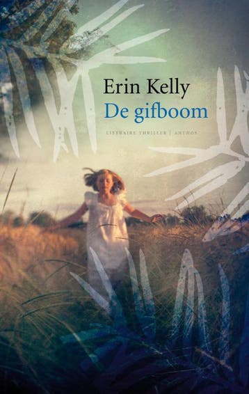 De gifboom 9789041419774 Erin Kelly, Verzenden, Gelezen, Erin Kelly