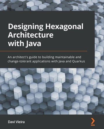 Designing Hexagonal Architecture with Java 9781801816489, Verzenden, Gelezen, Davi Vieira