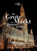 De Grote Markt van Brussel belicht 9782930719016, Verzenden, Gelezen, Valérie Paelinck