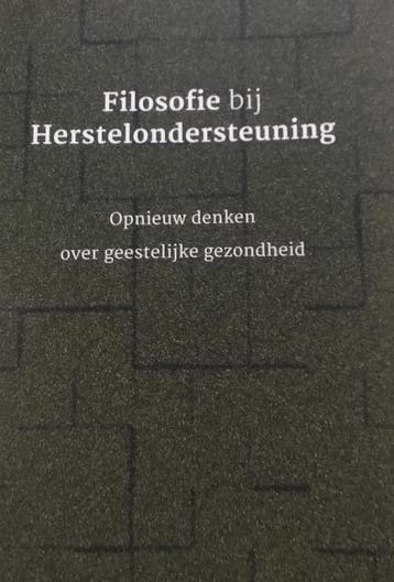 Filosofie bij herstelondersteuning. Opnieuw denken over, Verzenden, Zo goed als nieuw, Dienke Boertien