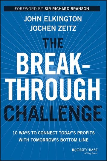 Breakthrough Challenge 9781118539699 John Elkington, Verzenden, Zo goed als nieuw, John Elkington