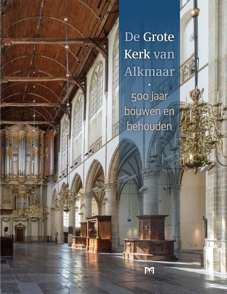De Grote Kerk van Alkmaar 9789053455258 Peter Bitter, Boeken, Geschiedenis | Wereld, Gelezen, Verzenden