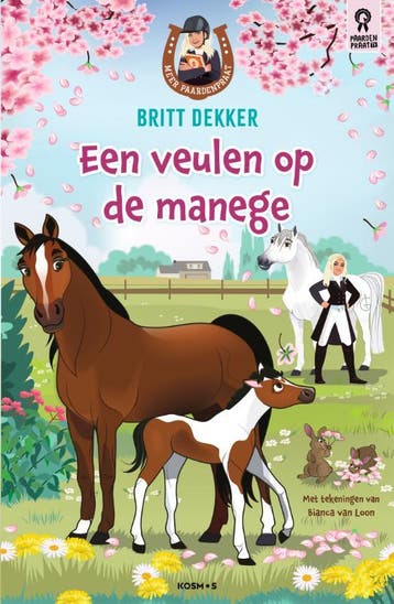 Een veulen op de manege / Meer paardenpraat / 1 Britt Dekker, Verzenden, Gelezen, Britt Dekker