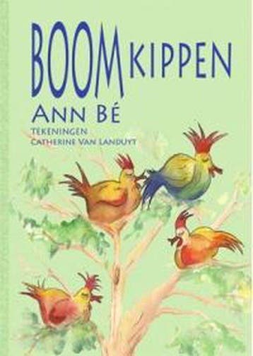 Boomkippen 9789460792168 Ann Broeckaert, Verzenden, Zo goed als nieuw, Ann Broeckaert