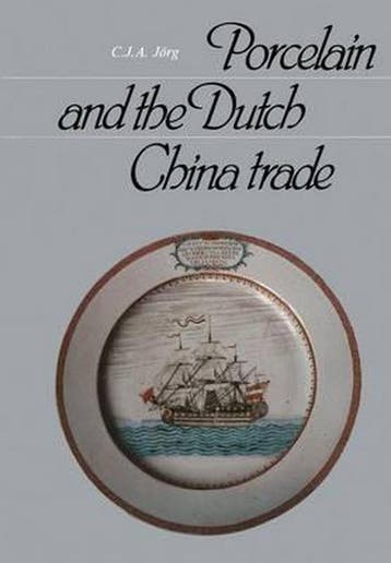 Porcelain and the Dutch China Trade, 1729-94 9789024790913, Verzenden, Jorg