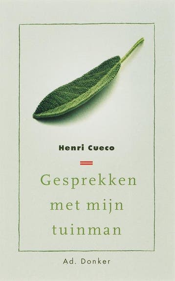 Gesprekken met mijn tuinman 9789061005964 H. Cueco, Verzenden, H. Cueco