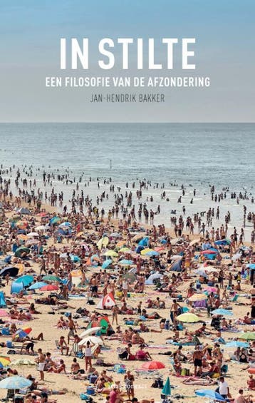 In stilte 9789045028897 Jan-Hendrik Bakker, Boeken, Verzenden, Gelezen, Jan-Hendrik Bakker