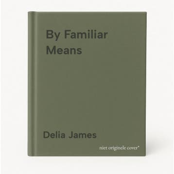 By Familiar Means 9780451476586 Delia James, Verzenden, Gelezen, Delia James