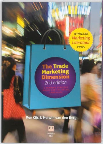 The trade marketing dimension, 2e edition 9789043020671, Verzenden, Ron Cijs