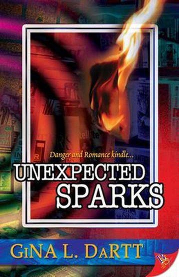 Unexpected Sparks 9781933110462 Gina L. Dartt, Verzenden, Gina L. Dartt