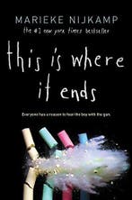 This Is Where It Ends 9781492622468 Marieke Nijkamp, Verzenden, Marieke Nijkamp