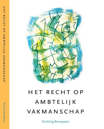 Het recht op ambtelijk vakmanschap / Beroepseer, Verzenden