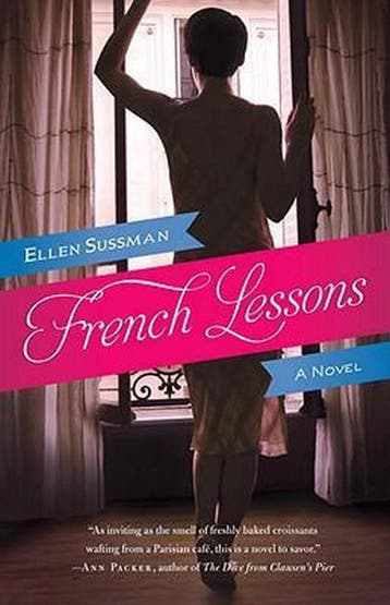 French Lessons 9780345522771 Ellen Sussman, Verzenden, Ellen Sussman