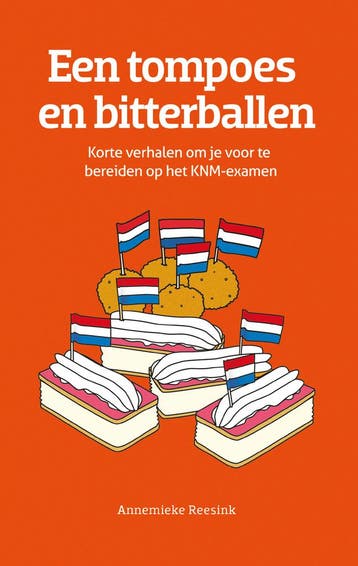 Een tompoes en bitterballen / Lezen voor iedereen, Verzenden, Gelezen, Annemieke Reesink-De Gier