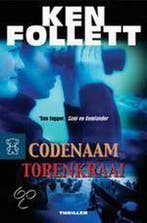 Codenaam Torenkraai / Zwarte beertjes / 3318 9789046162712, Verzenden, Zo goed als nieuw, Ken Follett