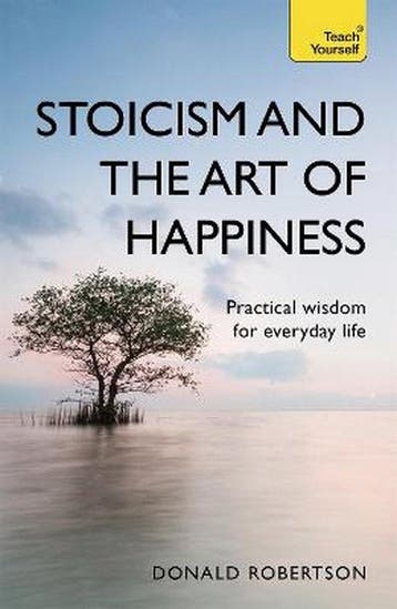 Stoicism and the Art of Happiness 9781473674783, Verzenden, Gelezen, Don Robertson