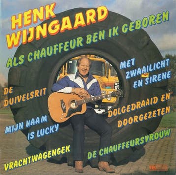 Henk Wijngaard - Als Chauffeur Ben Ik Geboren, Verzenden