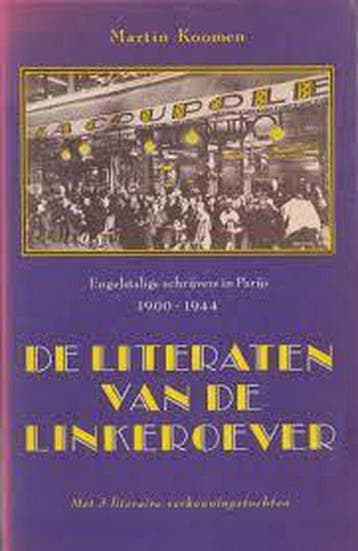 De literaten van de linkeroever | Engelstalige schrijvers in, Verzenden, Gelezen, Koomen