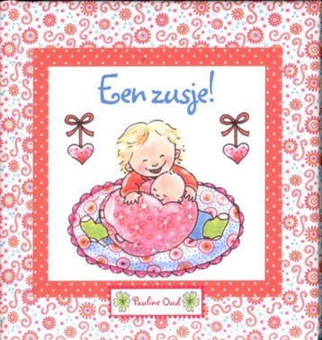Een zusje! 9789461441447 Pauline Oud, Verzenden, Zo goed als nieuw, Pauline Oud