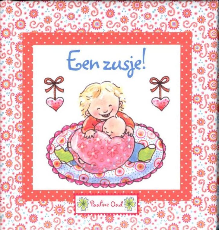 Een zusje! 9789461441447 Pauline Oud, Boeken, Stripverhalen, Zo goed als nieuw, Verzenden