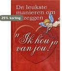 De leukste manieren om te zeggen ik hou van jou, Verzenden, Gelezen, Walter Oliviers