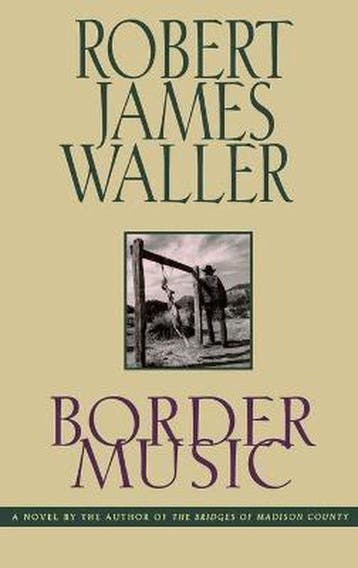 Border Music 9780446518581 Robert J Waller, Verzenden, Gelezen, Robert J Waller