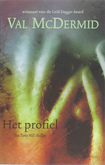 Het profiel / Tony Hill en Carol Jordan-reeks / 2, Verzenden, Val MacDermid