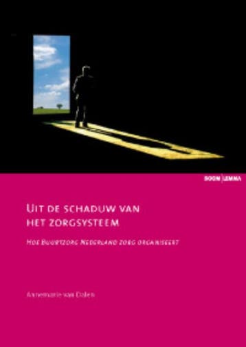 Uit de schaduw van het zorgsysteem / Zorginnovatie, Verzenden, Zo goed als nieuw, Annemarie van Dalen