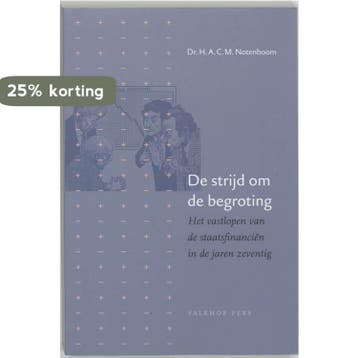 Strijd om de begroting 9789056251277 H.A.C.M. Notenboom, Verzenden, Zo goed als nieuw, H.A.C.M. Notenboom